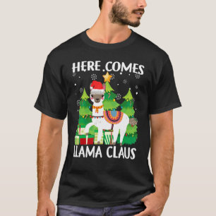 Here Comes Llama Claus Christmas Tree Llama Xmas 2 T-Shirt