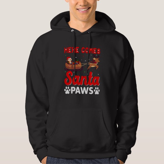Here Comes Santa Claus Paws Funny Christmas Dog Pa Hoodie (Front)