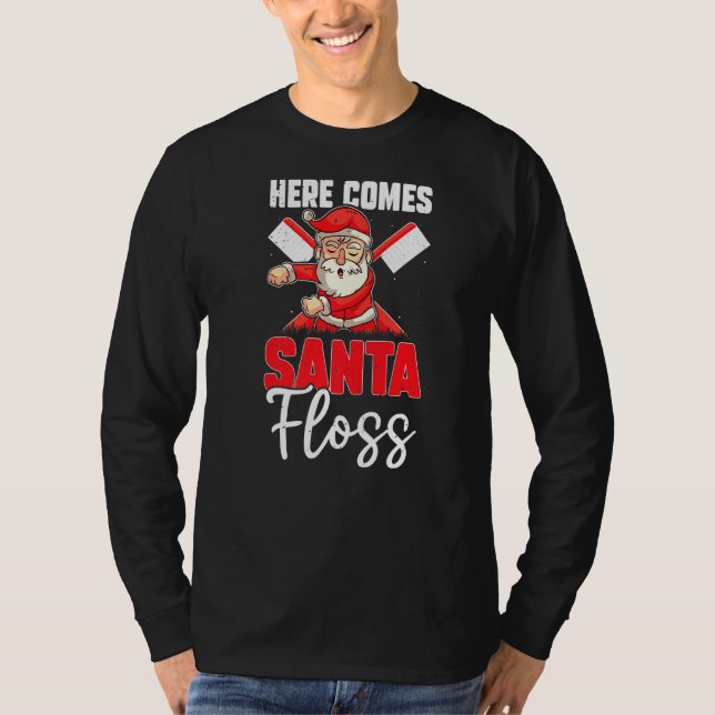 Here Comes Santa Floss Christmas Dentist Practitio T-Shirt (Front)