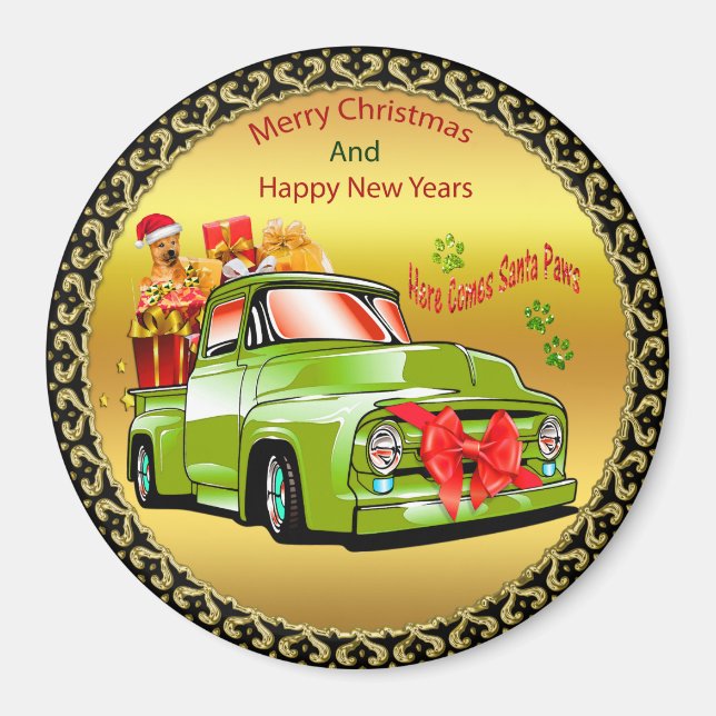 Here comes Santa paws dog Christmas parade truck Magnet (Front)