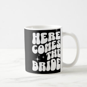 Here Comes The Bride Groovy Bach Retro Bachelorett Coffee Mug