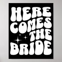 Here Comes The Bride Groovy Bach Retro Bachelorett