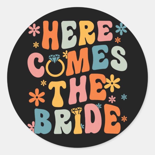 Here Comes The Bride Groovy Retro Bachelorette Mat Classic Round Sticker (Front)