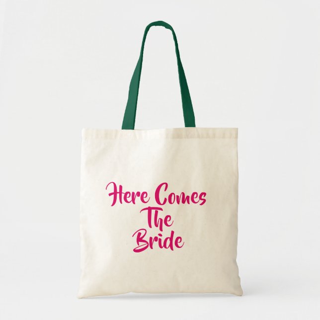 Here Comes The Bride Tote Bag (Front)
