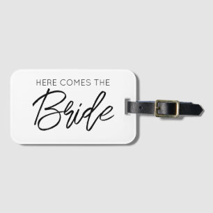 Here Comes The Bride Wedding Bachelorette Fun Luggage Tag