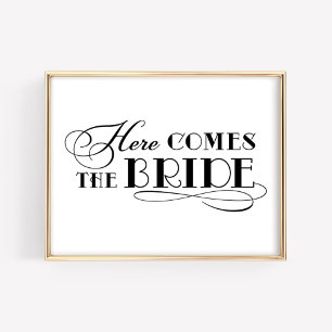 Here Comes the Bride   Wedding Ceremony Sign