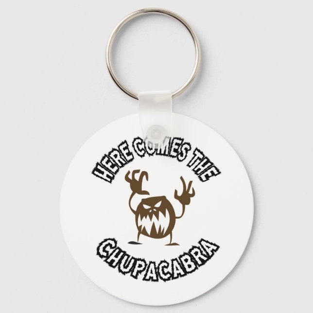 Here comes the chupacabra key ring (Front)