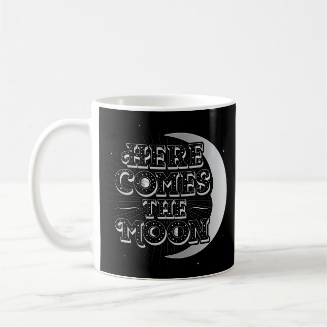 Here Comes The Moon Coffee Mug (Left)