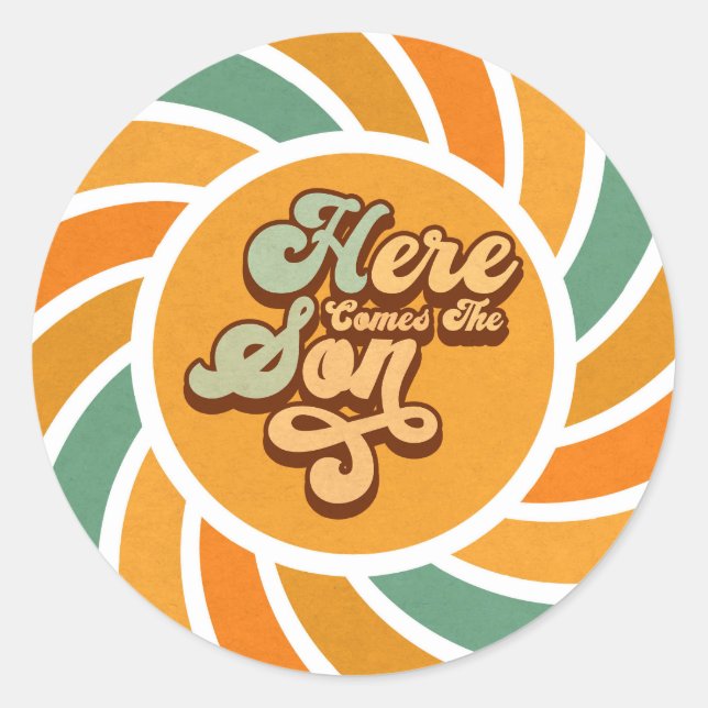 Here Comes The Son Sunshine Groovy Cute Retro  Classic Round Sticker (Front)