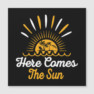 Here Comes The Sun