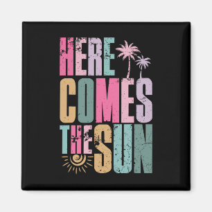 Here Comes The Sun Beach Hawaii Summer Vacation Vi Magnet