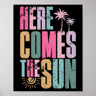 Here Comes The Sun Beach Hawaii Summer Vacation Vi Poster