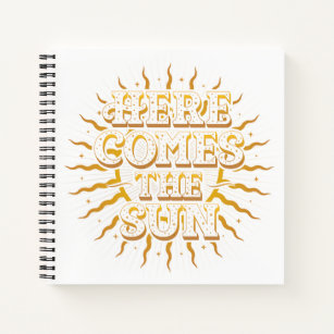 Here Comes The Sun Bullet Notebook