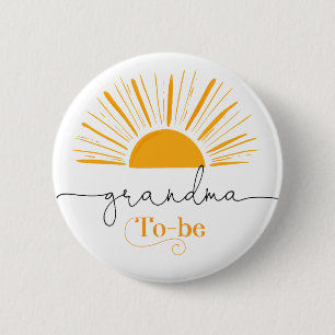 Here comes the sun Grandma to be 6 Cm Round Badge