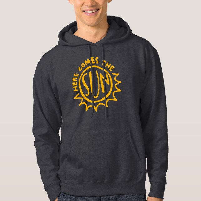 Here comes the sun hoodie (Front)