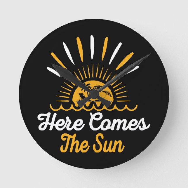 Here Comes The Sun Round Clock (Front)