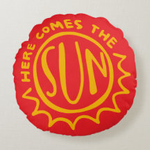 Here comes the sun