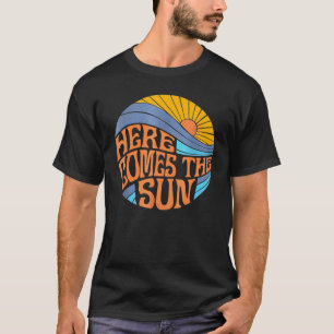 Here Comes The Sun Sixties Surf Summer Beach T-Shirt
