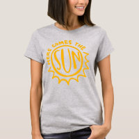 Here comes the sun