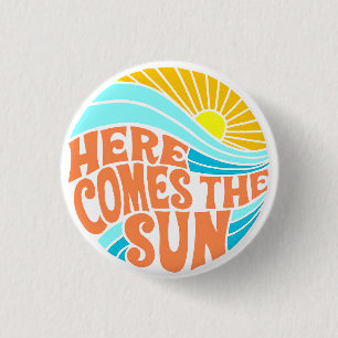 Here Comes the Sun Tee, Retro Style, Hippie Style 3 Cm Round Badge