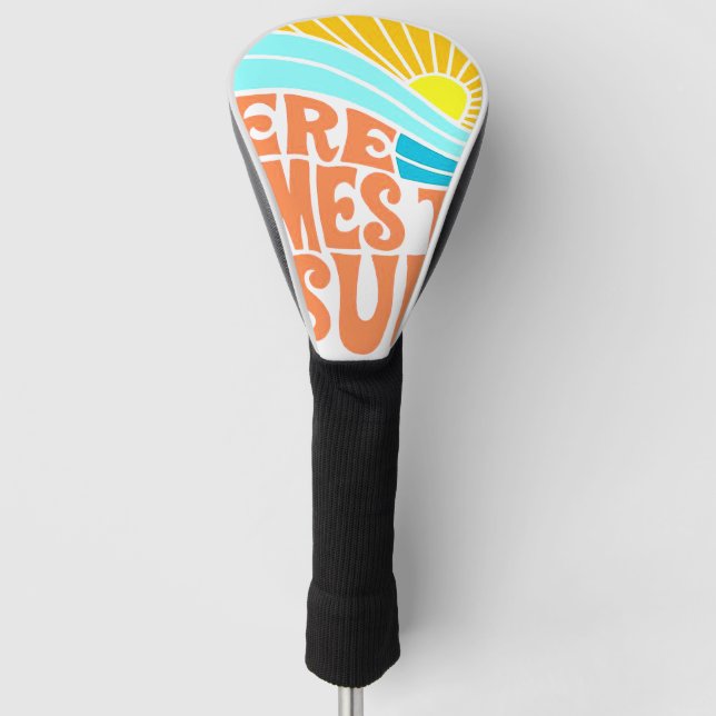 Here Comes the Sun Tee, Retro Style, Hippie Style Golf Head Cover (Front)