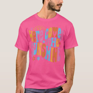Here Comes The Sunshine Fun Happy Sun Summer  T-Shirt