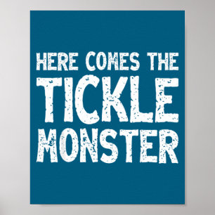Here Comes The Tickle Monster Funny Tickling Laugh Poster