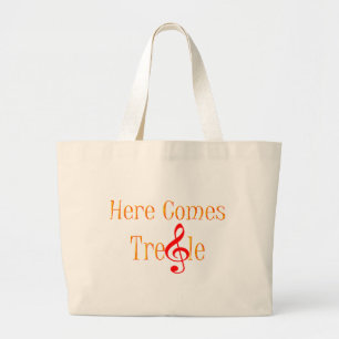 Here Comes Treble Note For Musicians Large Tote Bag