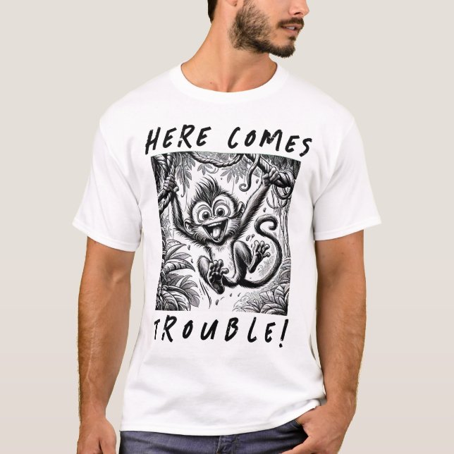 Here Comes Trouble T-Shirt for Aduts (Front)