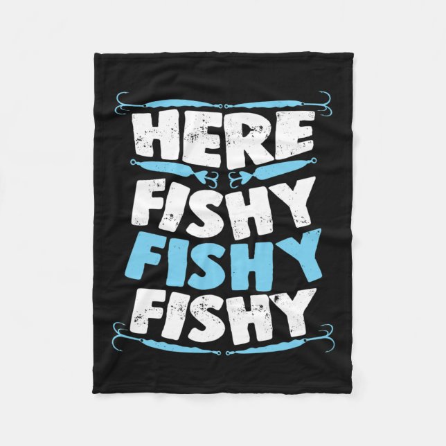 Here Fishy Fishy Fishy T Shirt Men Women Kids Fish Fleece Blanket (Front)