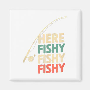 Here-fishy Funny Fishing Design B Fish _1 Magnet