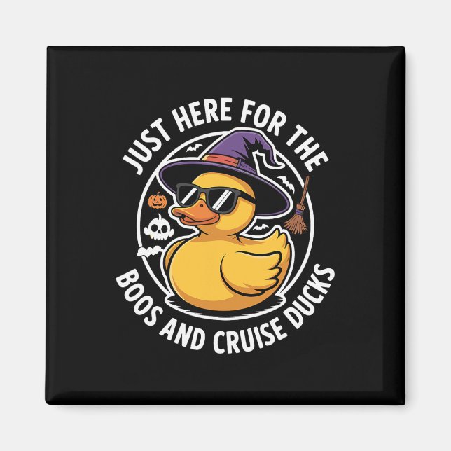 Here For Boos And Cruise Ducks Funny Halloween Duc Magnet (Front)