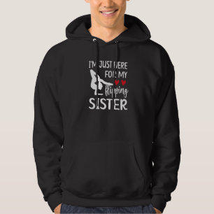 Here For My Sister Dance Sister Brother Of A Dance Hoodie