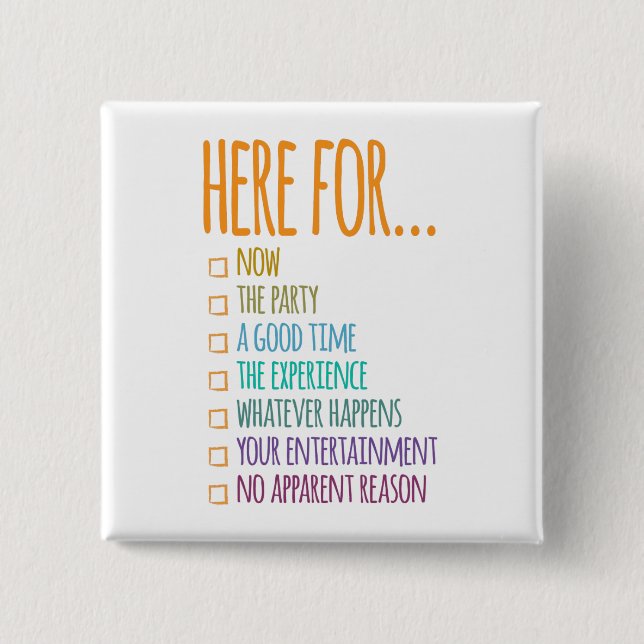 Here for now 15 cm square badge (Front)