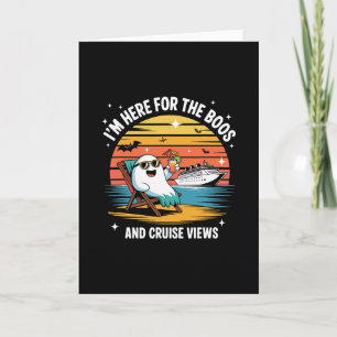 Here For The Boos And Cruise Views Halloween Party Card