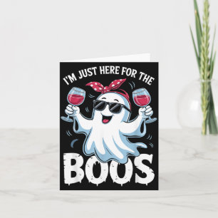 Here for The Boos Cute Ghost Funny Halloween Women Card