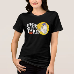 Here for the Boos   Drink Up and Get Your Spook On Tri-Blend Shirt