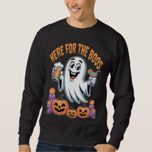Here for the Boos Funny Ghost Halloween Sweatshirt