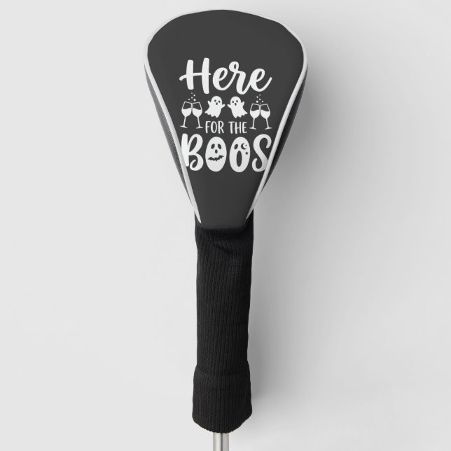 Here For The Boos Halloween Ghost Design_1 Golf Head Cover (Front)