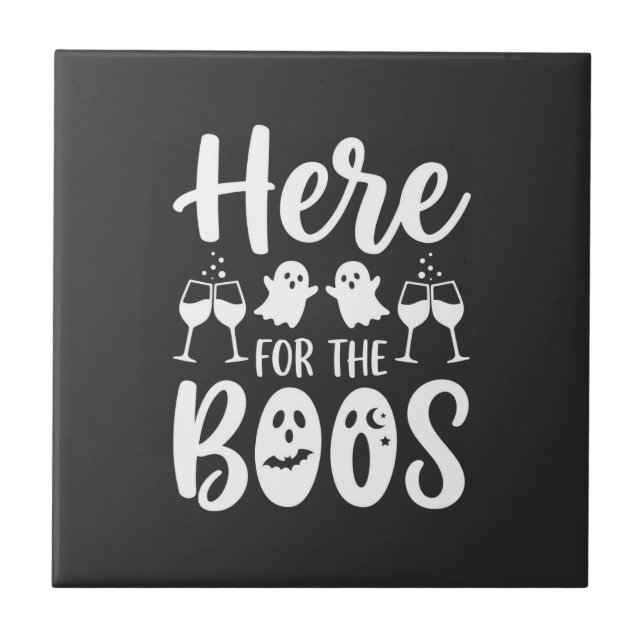 Here For The Boos Halloween Ghost Design_1 Tile (Front)