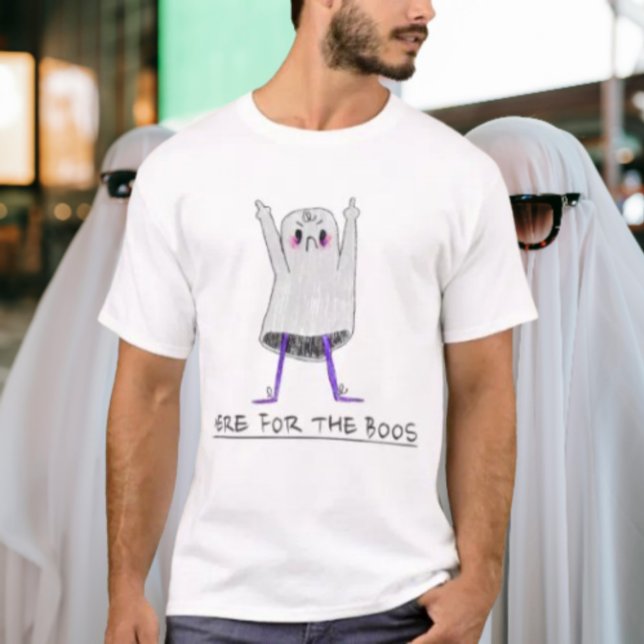 Here For The Boos T-Shirt (Creator Uploaded)