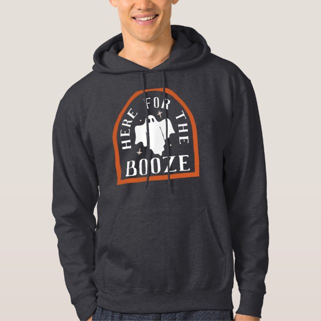 Here for the Booze Ghost Halloween  Hoodie (Front)