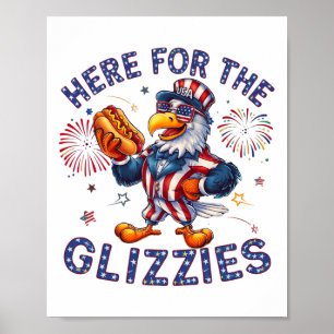 Here For The Glizzies Hot Dog America Flag  Poster