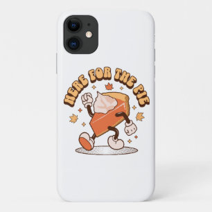 Here for the Pie - Funny Thanksgiving Pumpkin Pie Case-Mate iPhone Case