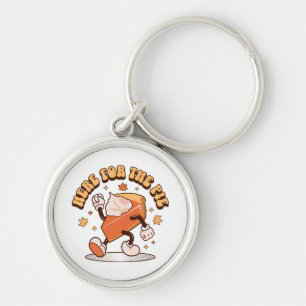 Here for the Pie - Funny Thanksgiving Pumpkin Pie Key Ring