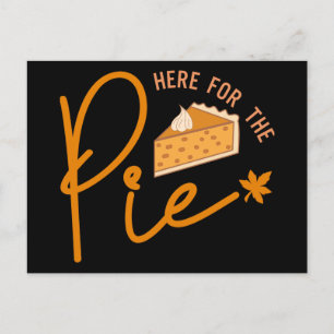 Here For The Pie Holiday Postcard
