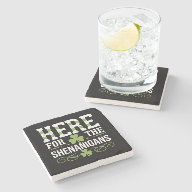 Here For The Shenanigans Irish Ireland St. Patrick Stone Coaster (Side)