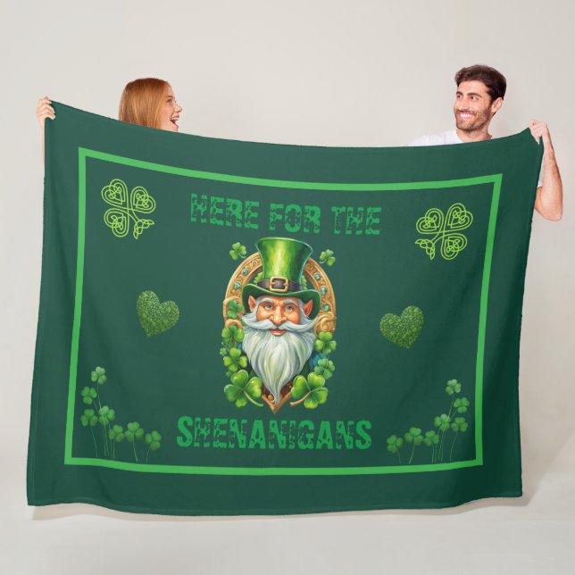 Here for the Shenanigans Leprechaun Irish  Fleece Blanket (In Situ)