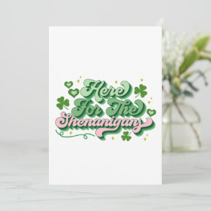 Here For The Shenanigans St Patrick's Day Holiday Card