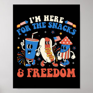 Here For The Snacks And Freedom Boy Girl Kid 4th O Poster
